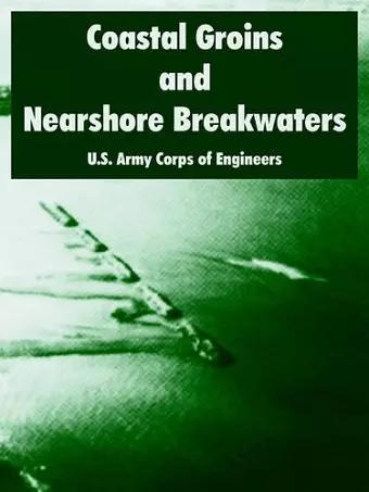 Coastal Groins and Nearshore Breakwaters cover