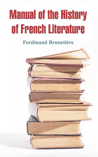 Manual of the History of French Literature cover