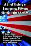 A Brief History of Emergency Powers in the United States cover