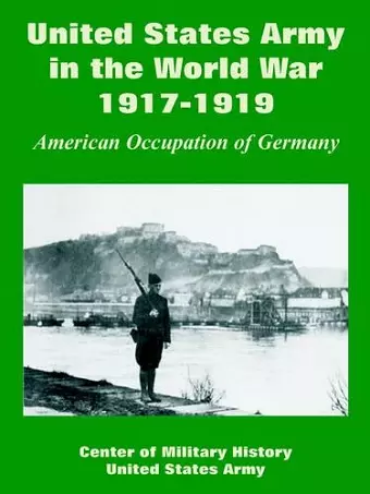 United States Army in the World War, 1917-1919 cover