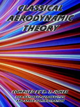 Classical Aerodynamic Theory cover