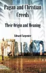 Pagan and Christian Creeds cover