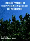 The Basic Principles of Insect Population Suppression and Management cover