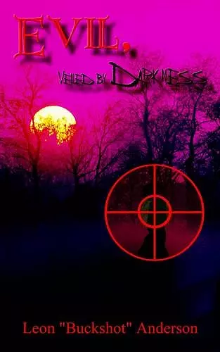 Evil, Veiled by Darkness cover