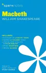 Macbeth SparkNotes Literature Guide cover