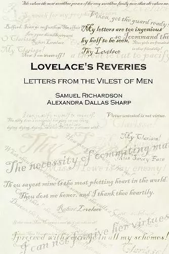 Lovelace's Reveries: Letters from the Vilest of Men cover