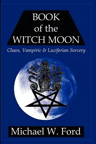 BOOK OF THE WITCH MOON Choronzon Edition cover