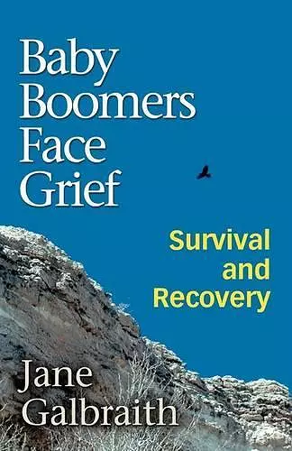 Baby Boomers Face Grief cover