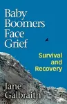 Baby Boomers Face Grief cover