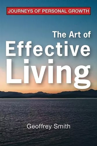 The Art of Effective Living cover