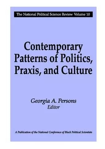 Contemporary Patterns of Politics, Praxis, and Culture cover