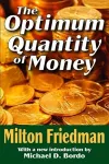 The Optimum Quantity of Money cover