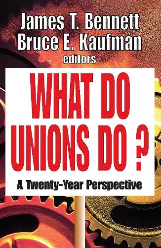 What Do Unions Do? cover