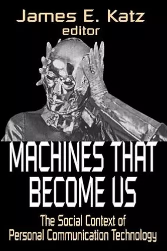 Machines That Become Us cover