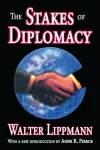 The Stakes of Diplomacy cover