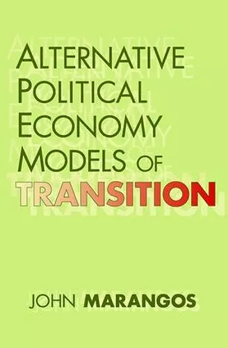 Alternative Political Economy Models of Transition cover