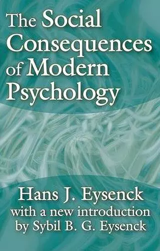 The Social Consequences of Modern Psychology cover