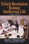 The French Revolution in Russian Intellectual Life cover