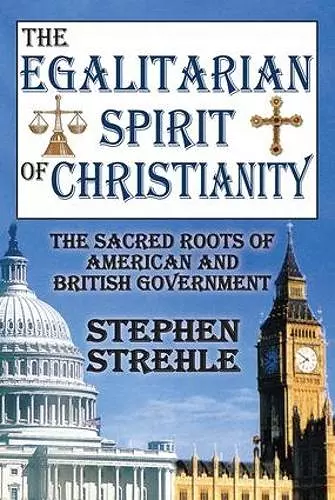 The Egalitarian Spirit of Christianity cover