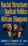 Racial Structure and Radical Politics in the African Diaspora cover
