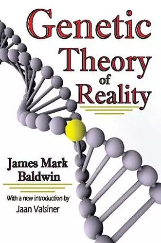 Genetic Theory of Reality cover