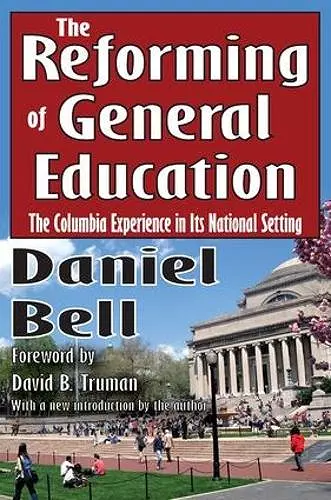 The Reforming of General Education cover