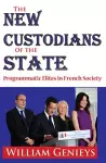 The New Custodians of the State cover