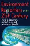 Environment Reporters in the 21st Century cover