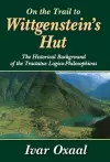 On the Trail to Wittgenstein's Hut cover