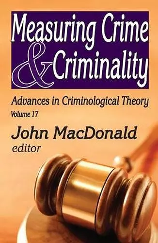 Measuring Crime and Criminality cover