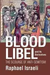 Blood Libel and Its Derivatives cover