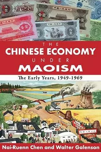 The Chinese Economy Under Maoism cover