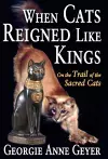 When Cats Reigned Like Kings cover