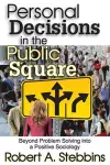 Personal Decisions in the Public Square cover