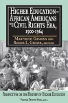 Higher Education for African Americans Before the Civil Rights Era, 1900-1964 cover