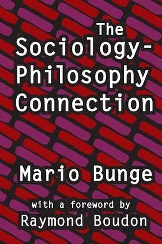 The Sociology-philosophy Connection cover