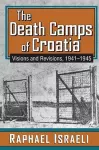 The Death Camps of Croatia cover