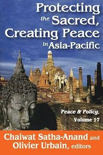 Protecting the Sacred, Creating Peace in Asia-Pacific cover