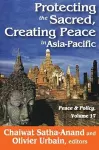 Protecting the Sacred, Creating Peace in Asia-Pacific cover