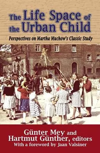 The Life Space of the Urban Child cover