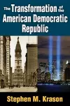 The Transformation of the American Democratic Republic cover