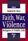 Faith, War, and Violence cover