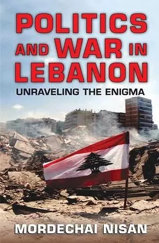 Politics and War in Lebanon cover