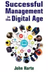 Successful Management in the Digital Age cover