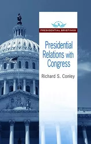 Presidential Relations with Congress cover