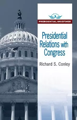 Presidential Relations with Congress cover