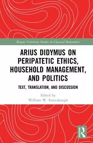 Arius Didymus on Peripatetic Ethics, Household Management, and Politics cover