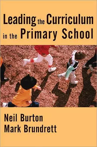 Leading the Curriculum in the Primary School cover