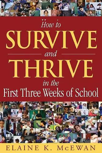 How to Survive and Thrive in the First Three Weeks of School cover