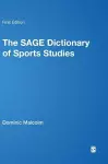 The SAGE Dictionary of Sports Studies cover